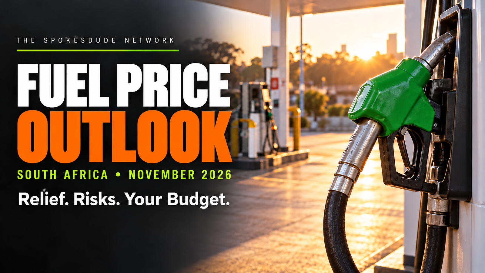 Green unleaded petrol nozzle and black hose at a sunlit filling station, beside TSN orange and lime fuel price outlook typography.